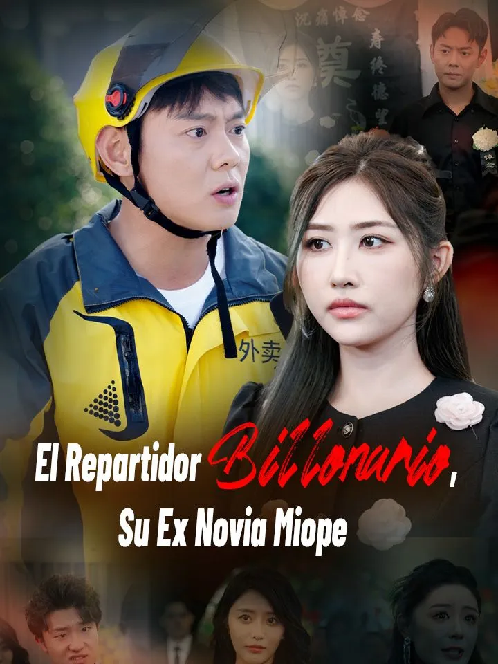 Portada de El Repartidor Billonario, Su Ex Novia Miope