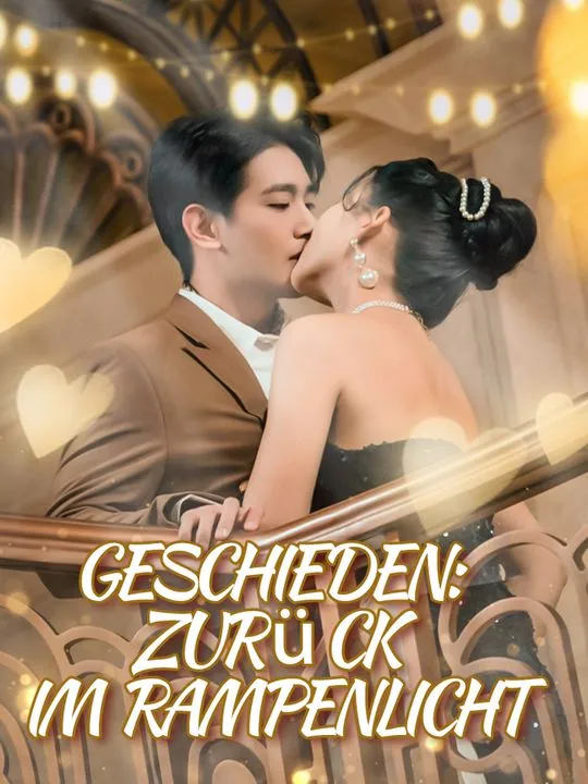 Cover von Geschieden: Zurück im Rampenlicht