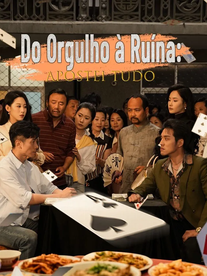 Capa de Do Orgulho à Ruína: Apostei Tudo