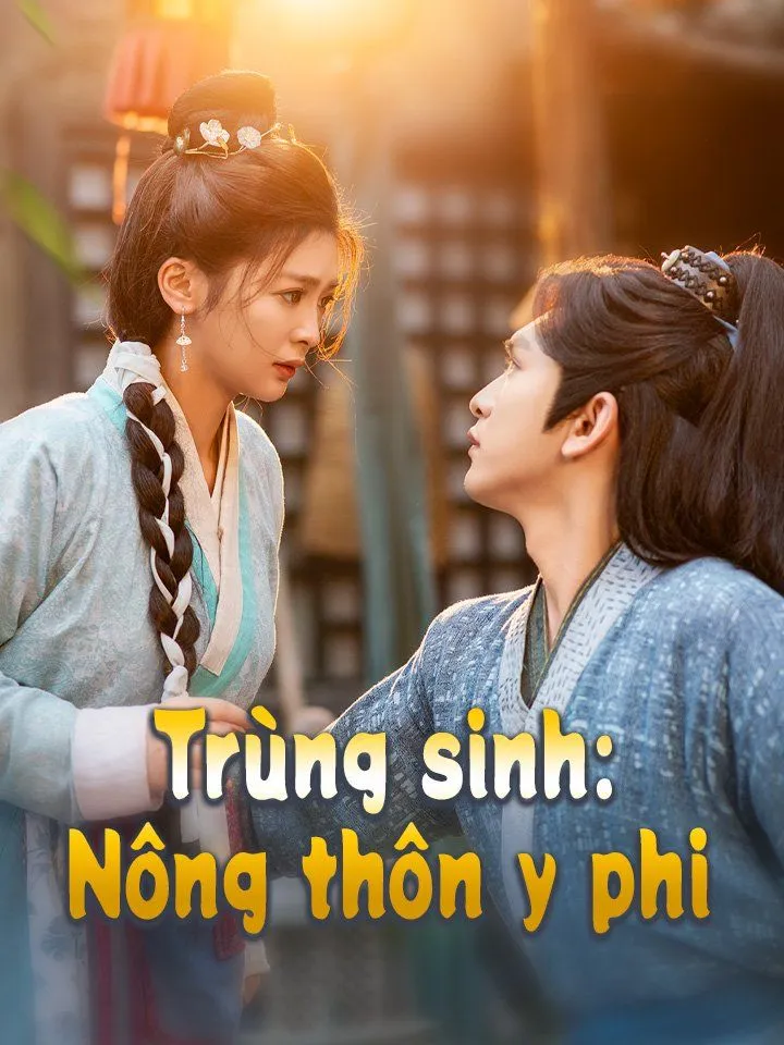 Ảnh bìa Trùng sinh: Nông thôn y phi