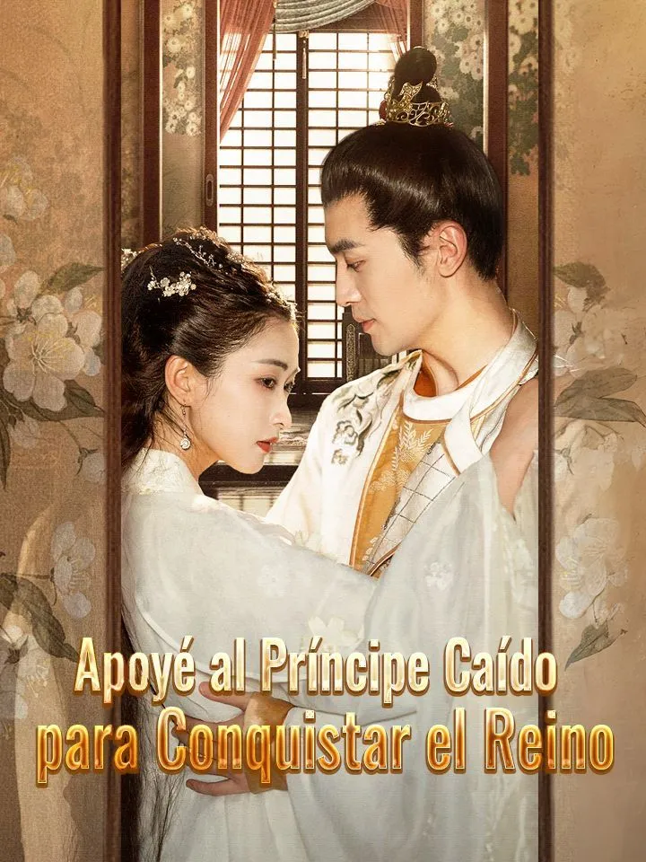 Portada de Apoyé al Príncipe Caído para Conquistar el Reino