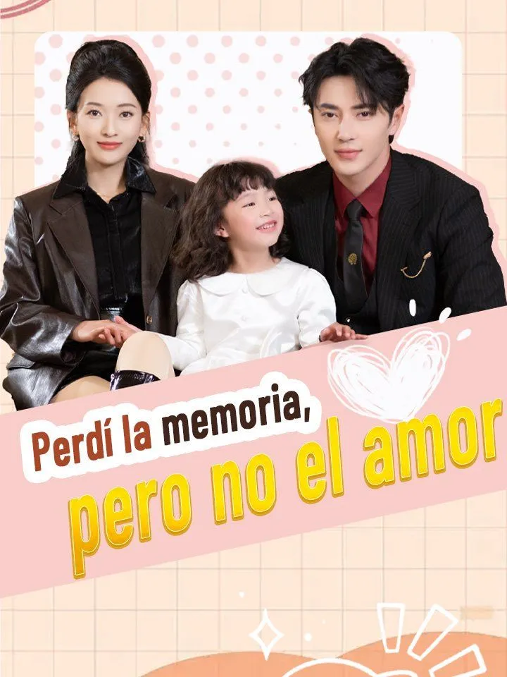 Portada de Perdí la memoria, pero no el amor