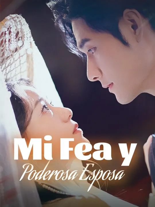 Portada de Mi Fea y Poderosa Esposa