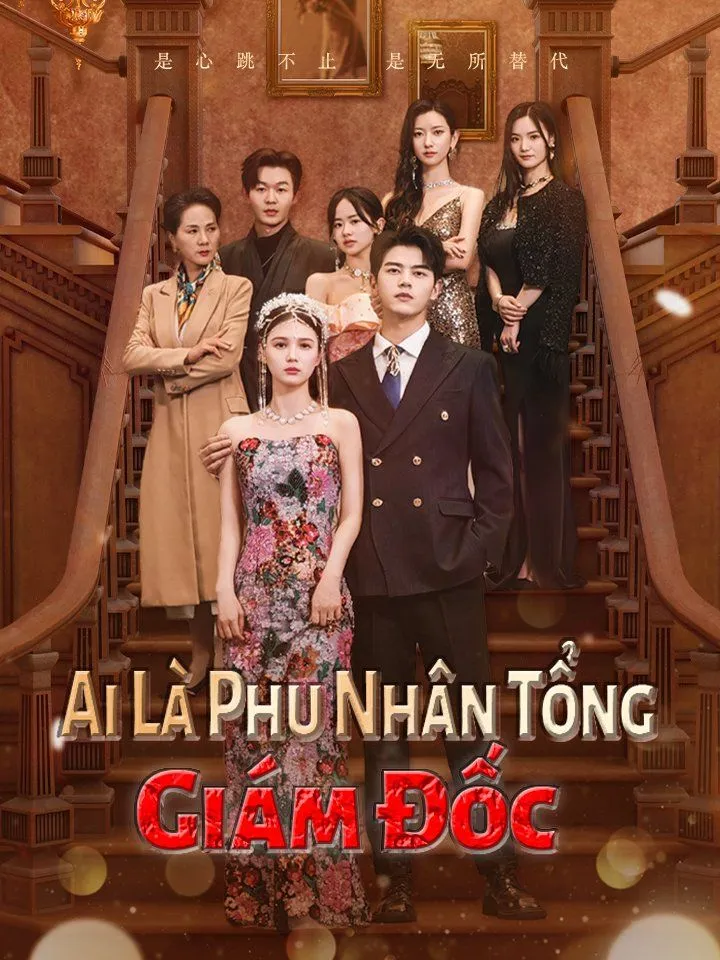 Ảnh bìa Ai Là Phu Nhân Tổng Giám Đốc