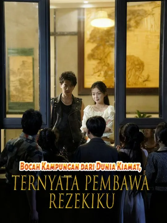 Sampul Bocah Kampungan dari Dunia Kiamat, Ternyata Pembawa Rezekiku