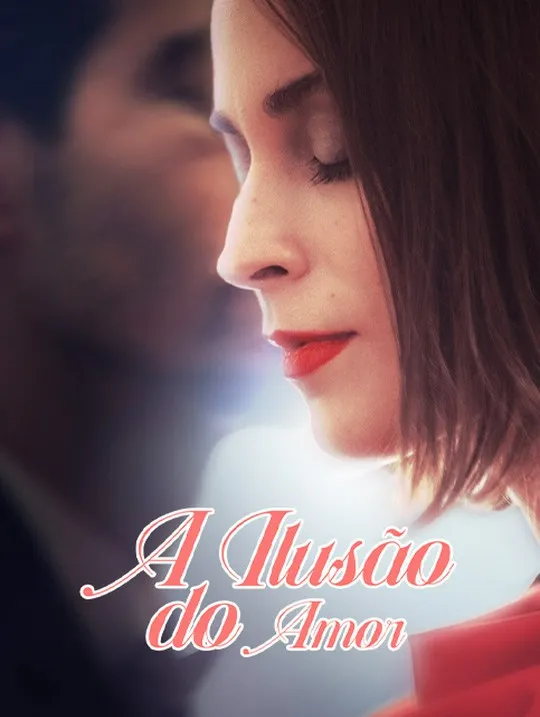 Capa de A Ilusão do Amor