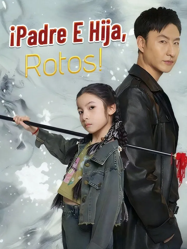Portada de ¡Padre e hija, rotos!