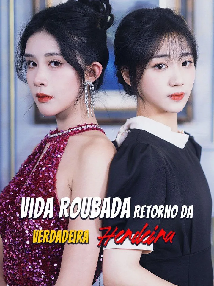 Capa de Vida Roubada Retorno da Verdadeira Herdeira