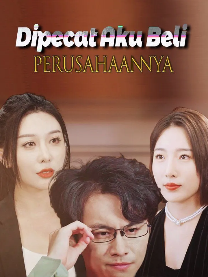 Sampul Dipecat Aku Beli Perusahaannya