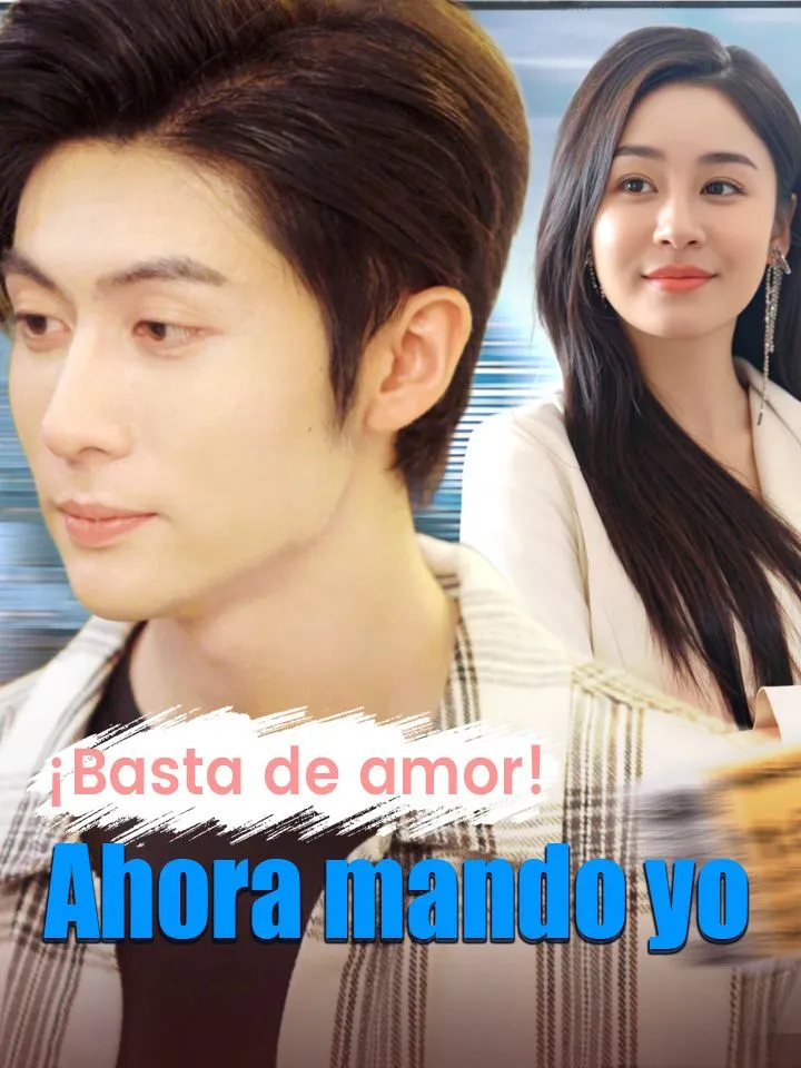 Portada de ¡Basta de amor! Ahora mando yo.