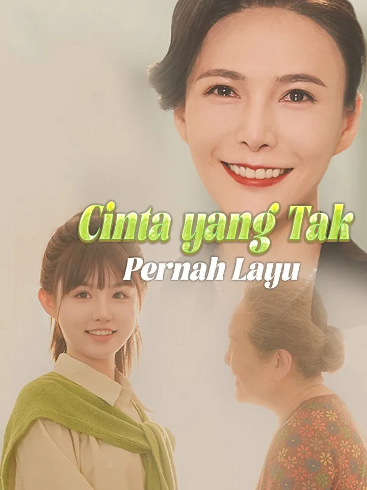 Sampul Cinta yang Tak Pernah Layu