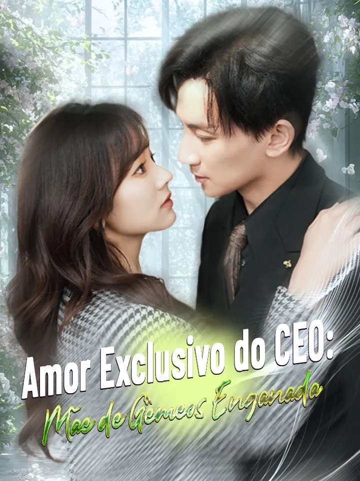 Capa de Amor Exclusivo do CEO: Mãe de Gêmeos Enganada