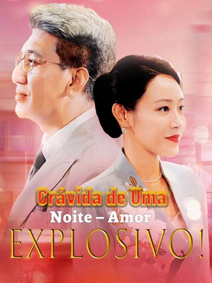 Capa de Grávida de Uma Noite – Amor Explosivo!