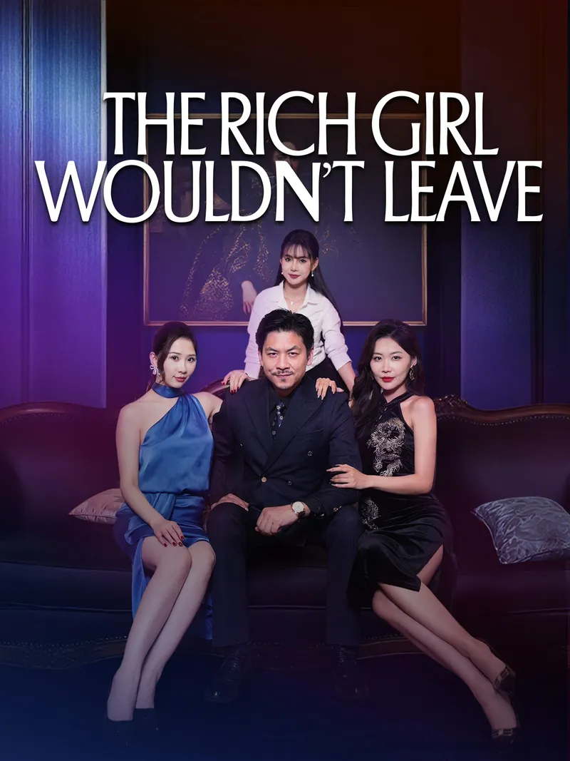 The Rich Girl Wouldn't Leave cover