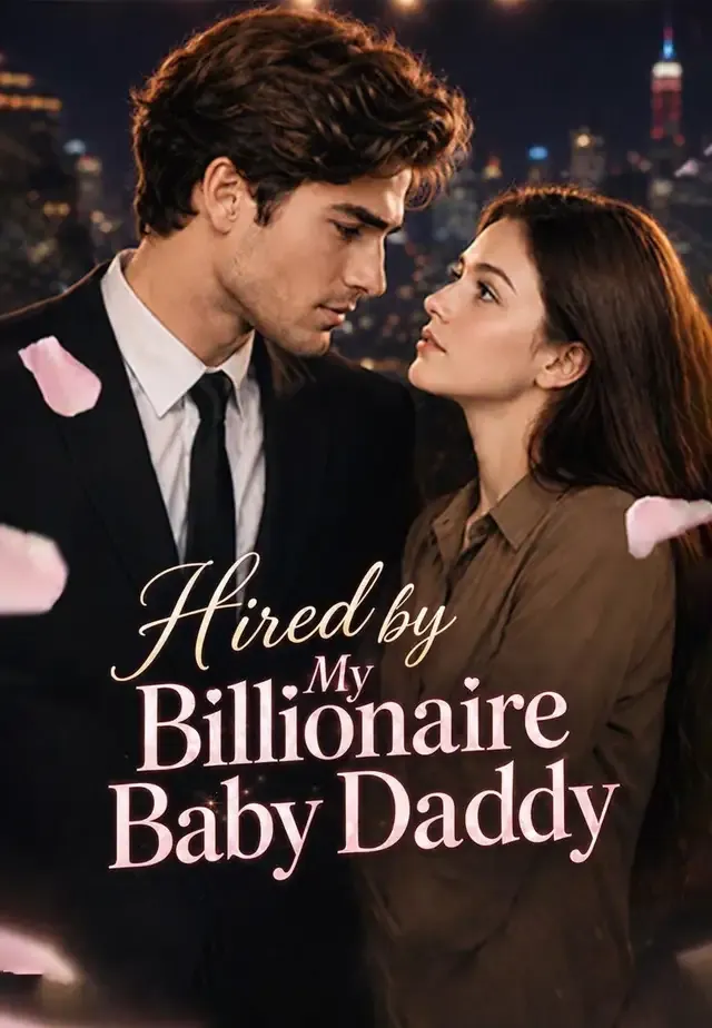 Hired by My Billionaire Baby Daddy cover