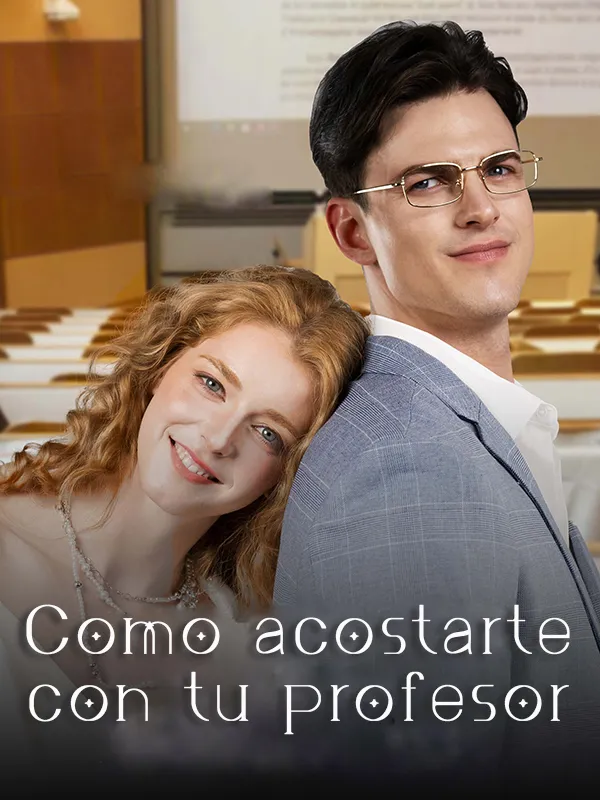 Portada de Cómo acostarte con tu profesor