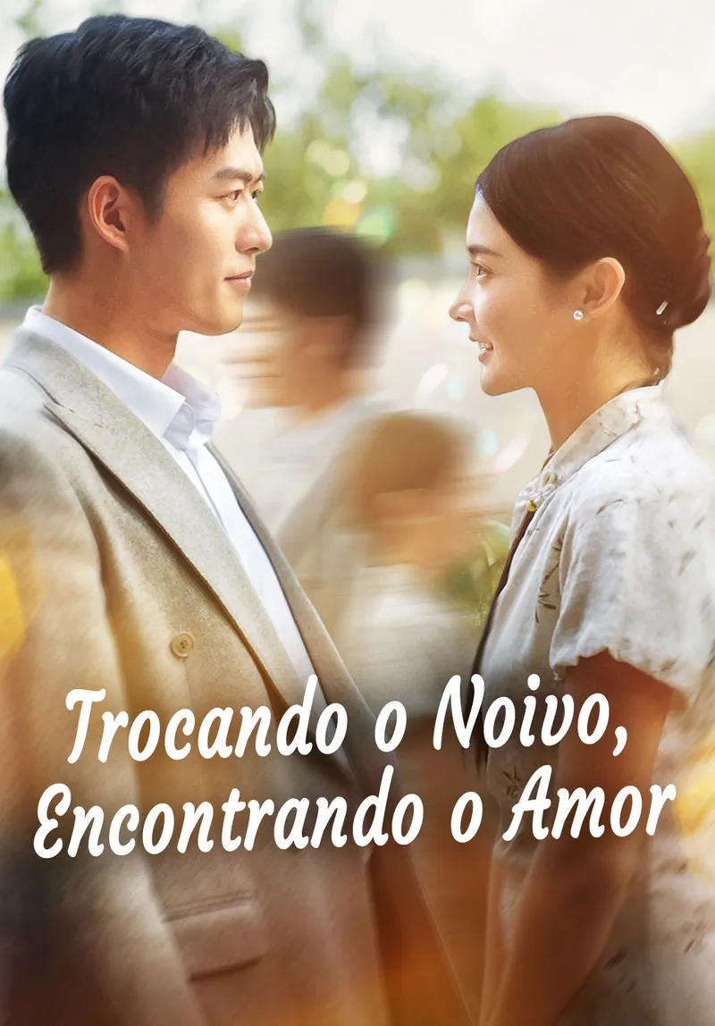 Capa de Trocando o Noivo, Encontrando o Amor