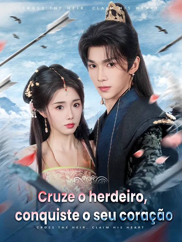 Capa de Cruze o herdeiro, conquiste o seu coração