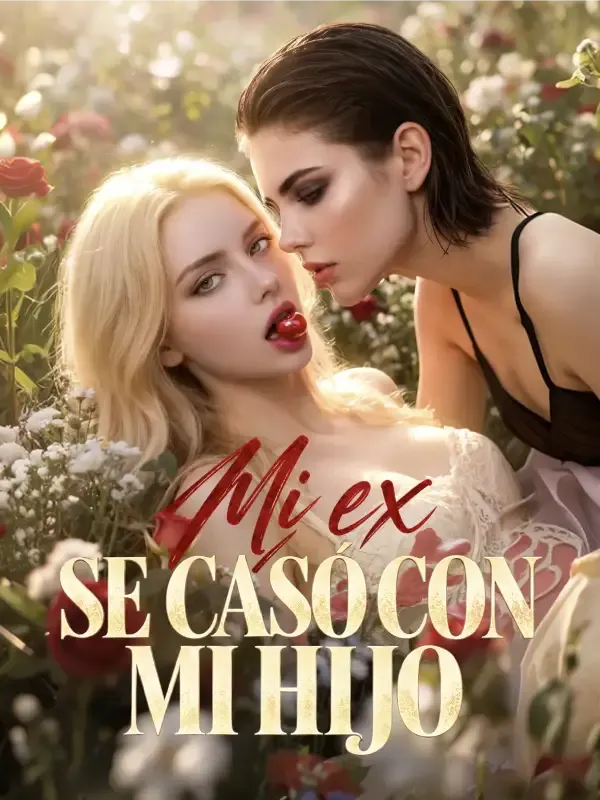 Portada de Mi ex se casó con mi hijo