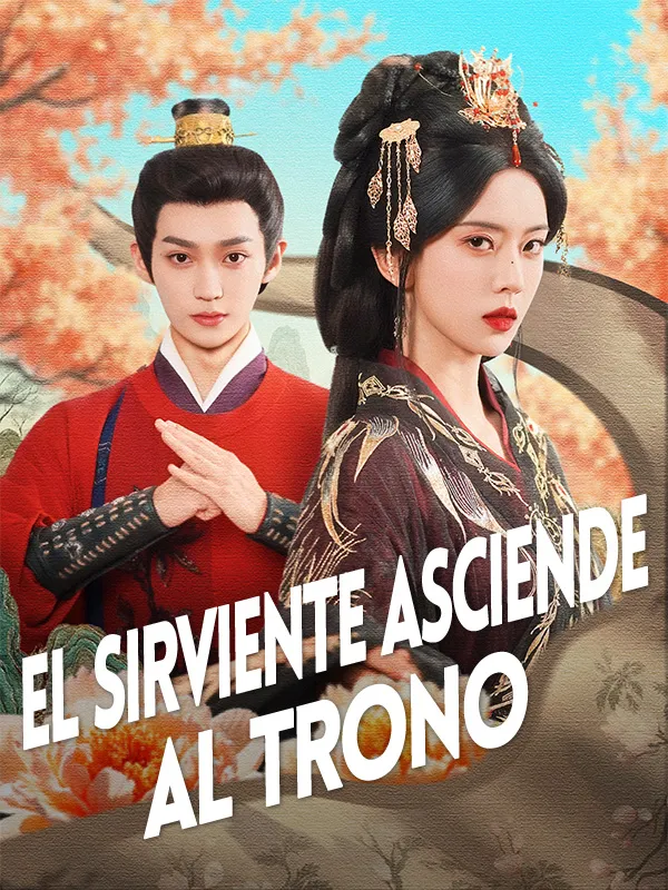 Portada de El sirviente asciende al trono