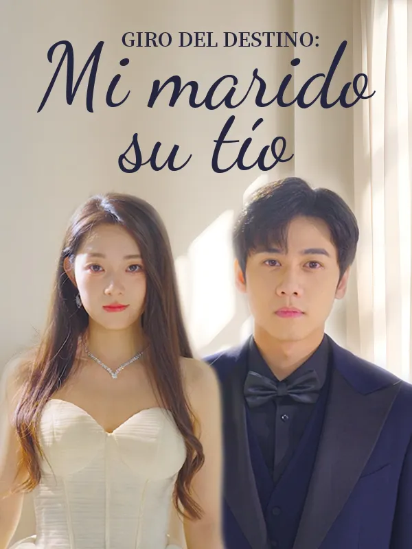 Portada de Giro del destino: Mi marido, su tío