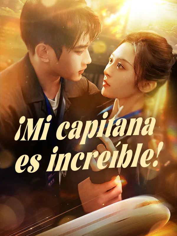 Portada de ¡Mi capitana es increíble!