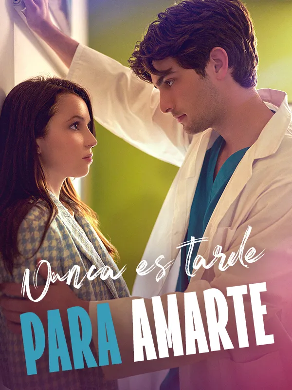 Portada de Nunca es tarde para amarte