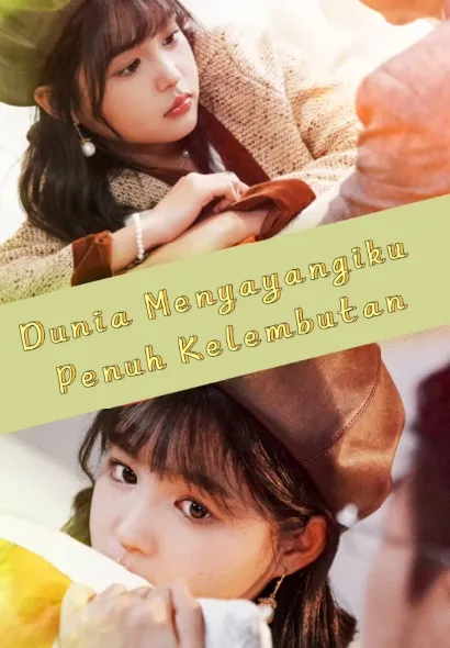 Sampul Dunia Menyayangiku Penuh Kelembutan