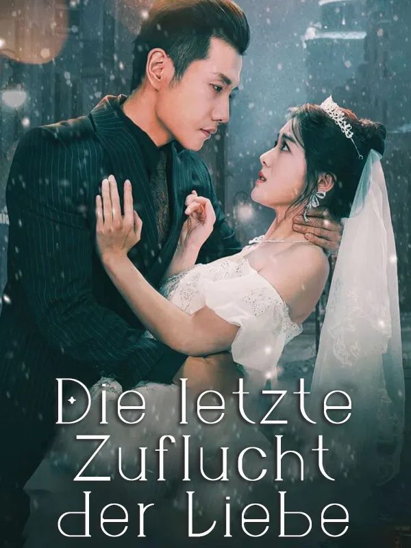Cover von Die letzte Zuflucht der Liebe