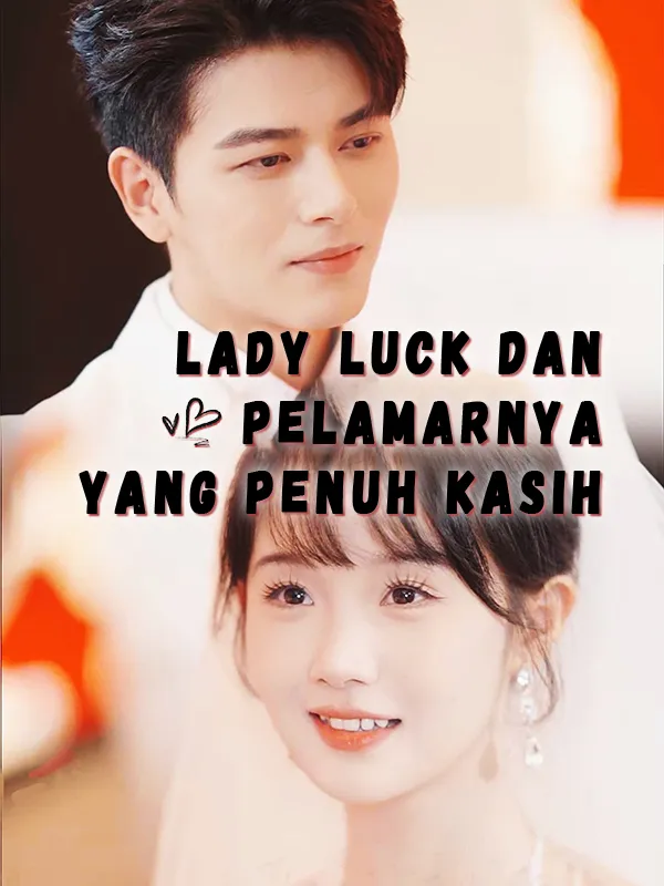 Sampul Lady Luck dan Pelamarnya yang Penuh Kasih