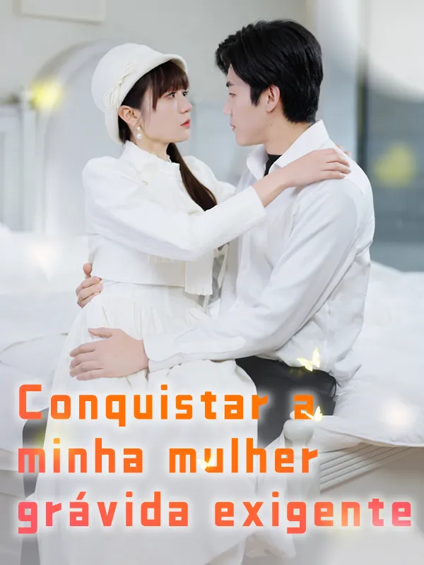 Capa de Conquistar a minha mulher grávida exigente
