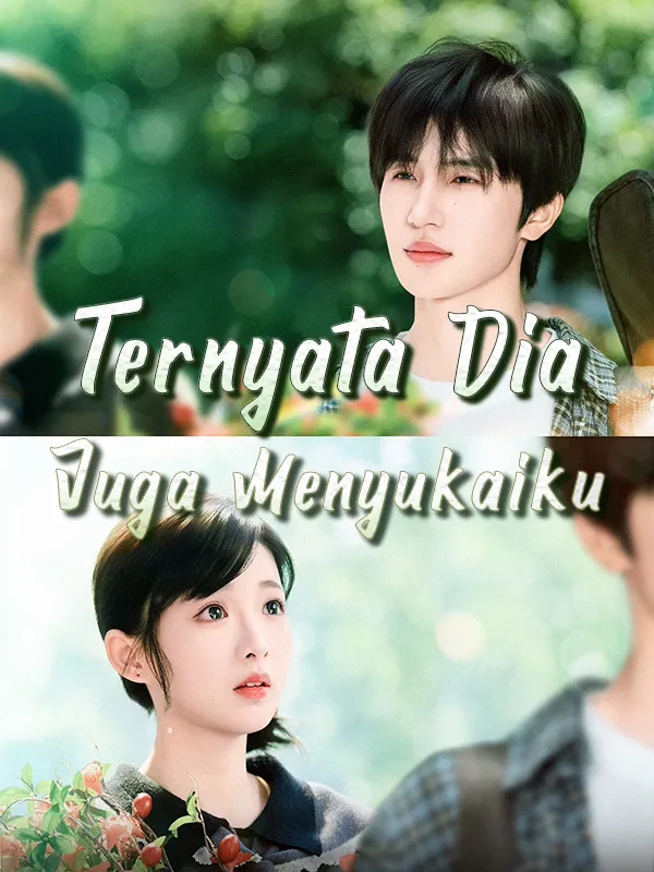 Sampul Ternyata Dia Juga Menyukaiku