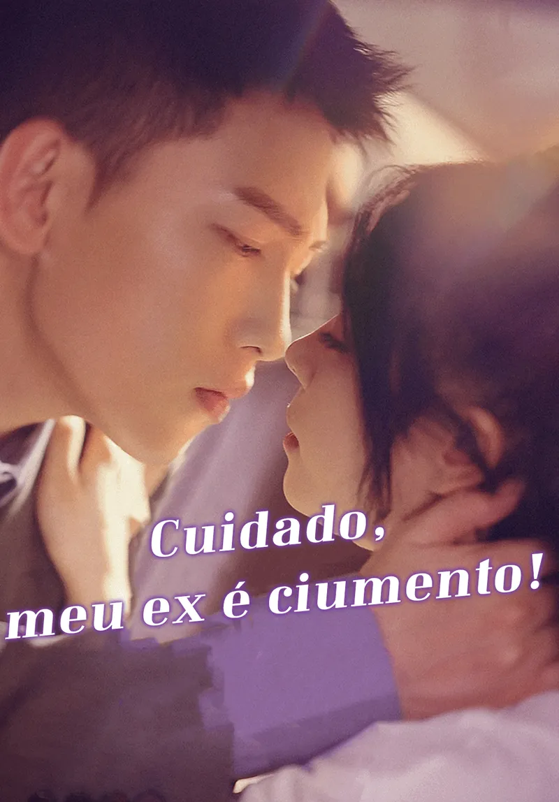 Capa de Cuidado, meu ex é ciumento!