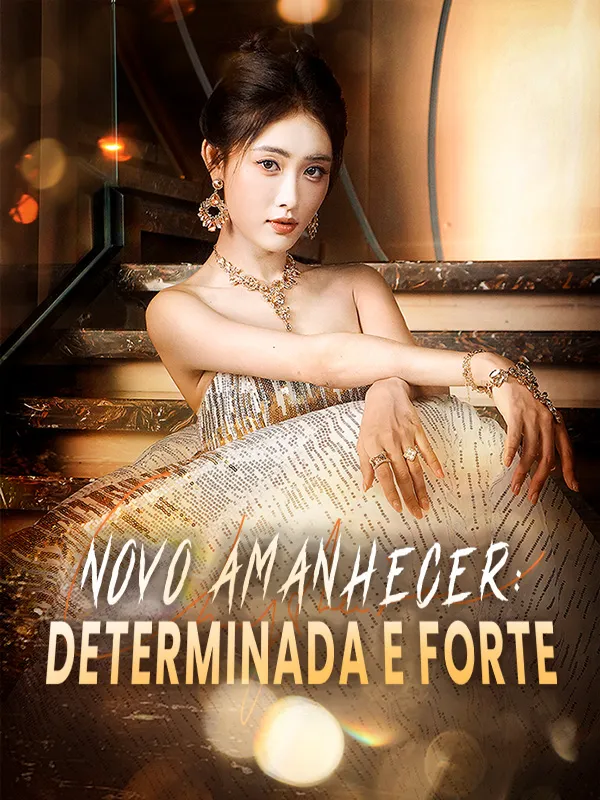 Capa de Novo Amanhecer: Determinada e Forte
