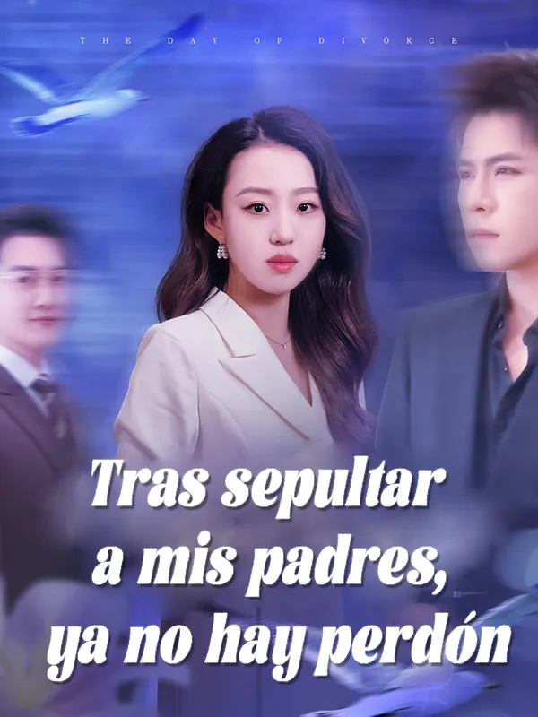 Portada de Tras sepultar a mis padres, ya no hay perdón