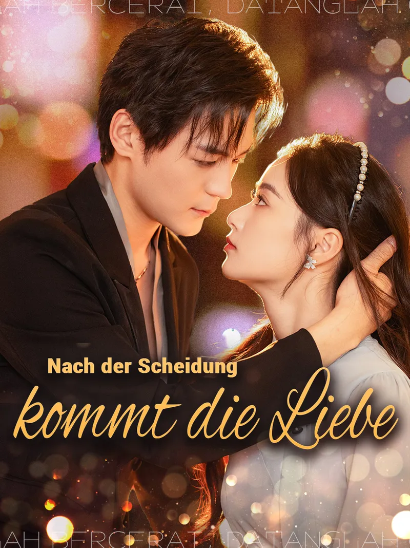 Cover von Nach der Scheidung kommt die Liebe