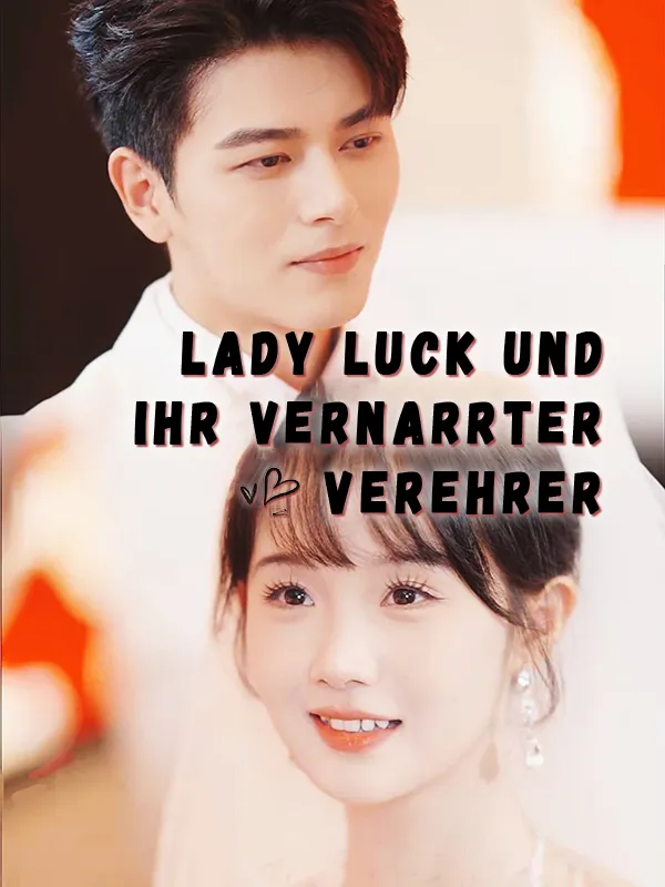 Cover von Lady Luck und ihr vernarrter Verehrer