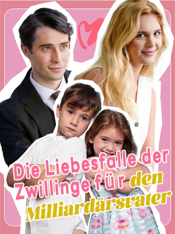 Cover von Die Liebesfalle der Zwillinge für den Milliardärsvater