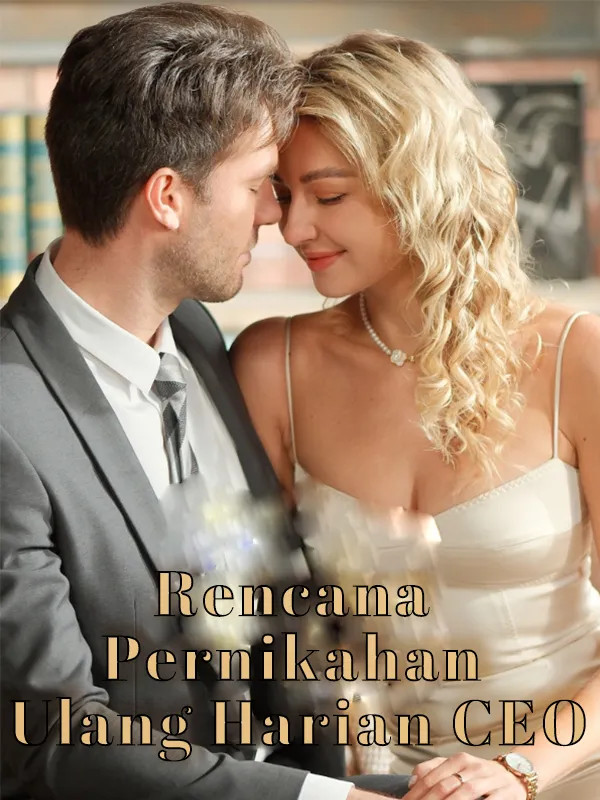 Sampul Rencana Pernikahan Ulang Harian CEO