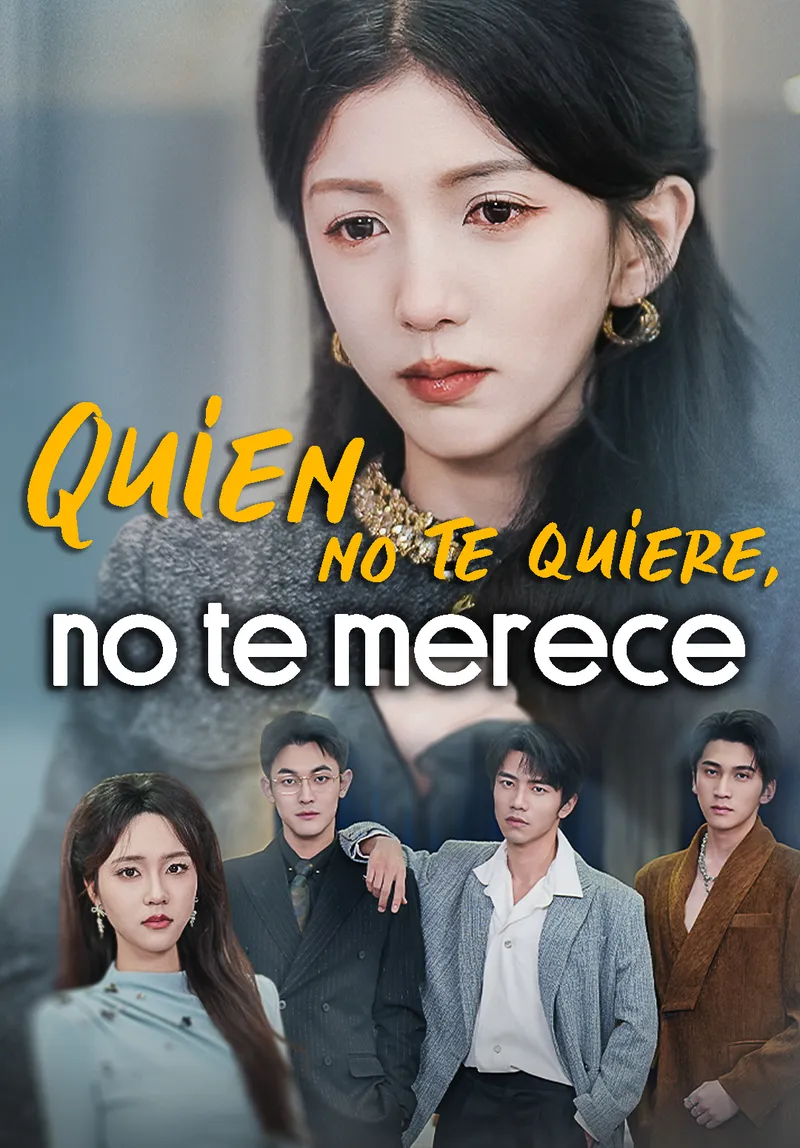 Portada de Quien no te quiere, no te merece