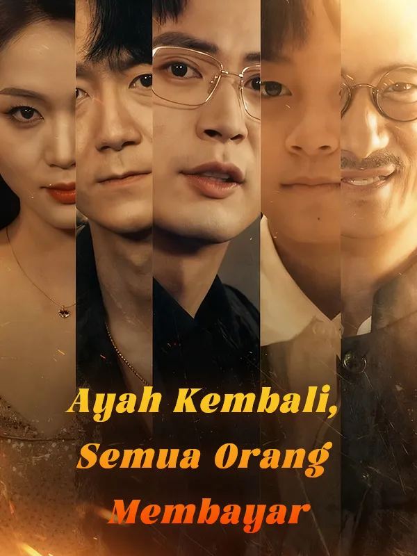 Sampul Ayah Kembali, Semua Orang Membayar