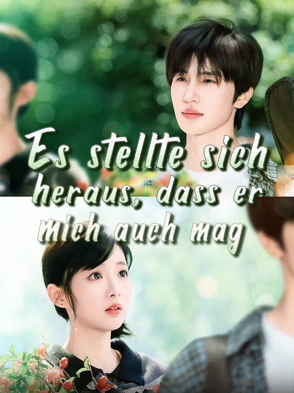 Cover von Es stellte sich heraus, dass er mich auch mag