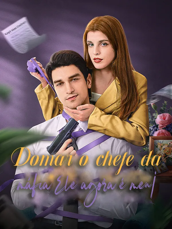 Capa de Domar o chefe da máfia Ele agora é meu!