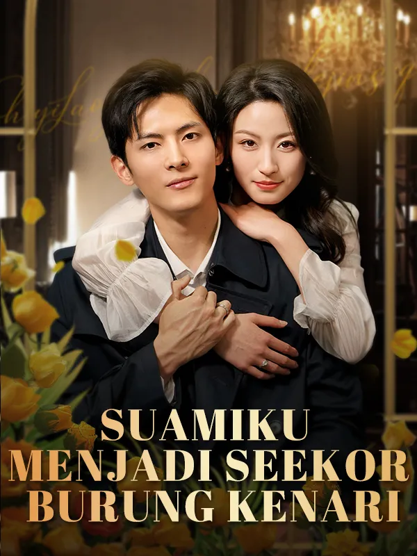 Sampul Suamiku Menjadi Seekor Burung Kenari