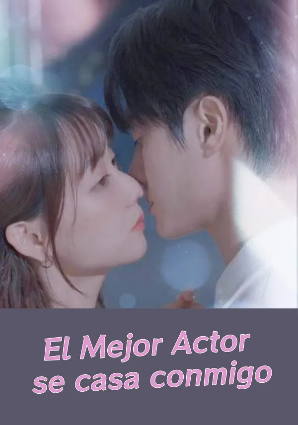Portada de El Mejor Actor se casa conmigo
