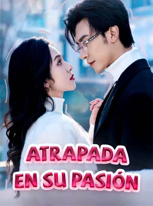 Portada de Atrapada en su Pasión