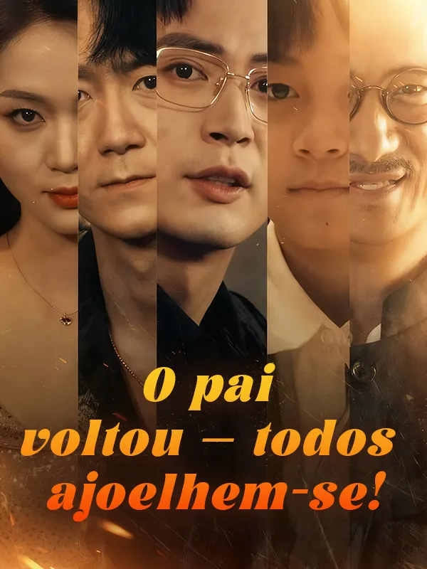 Capa de O pai voltou — todos ajoelhem-se!