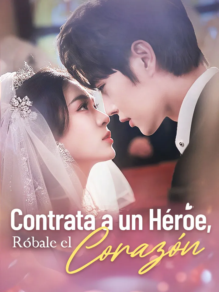 Portada de Contrata a un Héroe, Róbale el Corazón