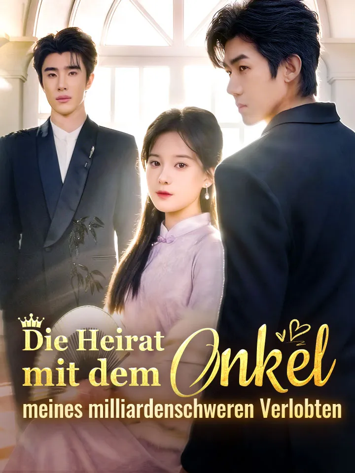 Cover von Die Heirat mit dem Onkel meines milliardenschweren Verlobten