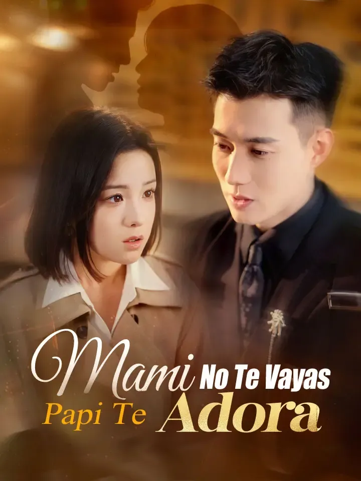 Portada de Mami No Te Vayas, Papi Te Adora